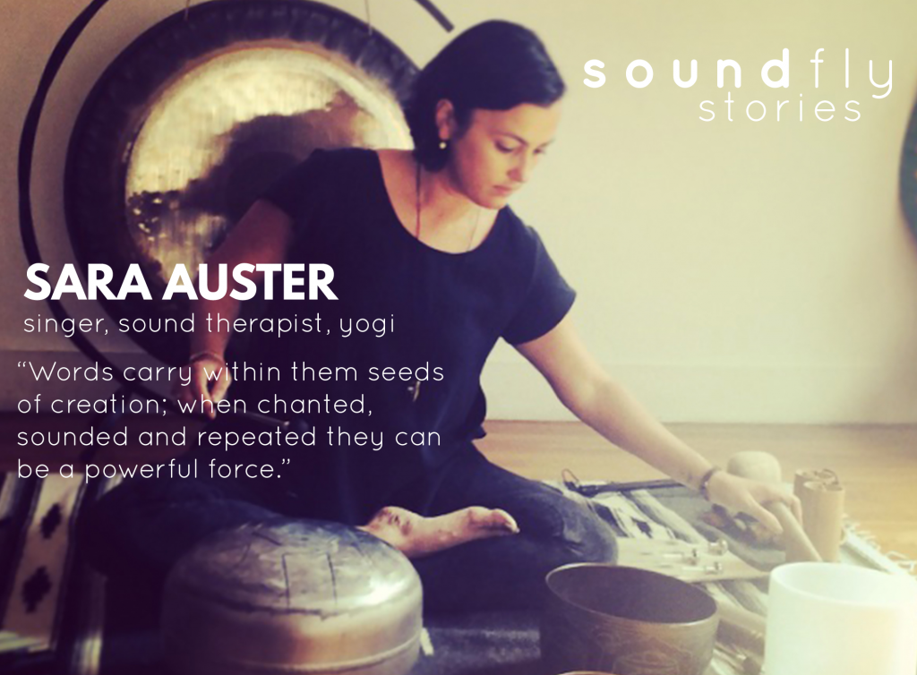Sara Auster on the Healing Power of Sound