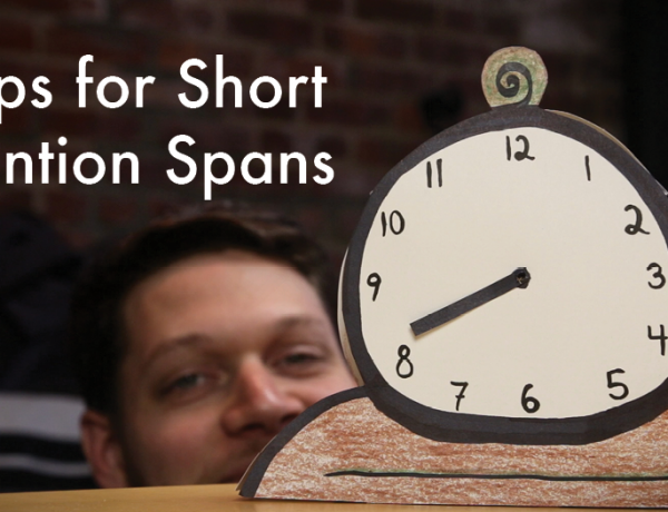 Practice tips for short attention spans