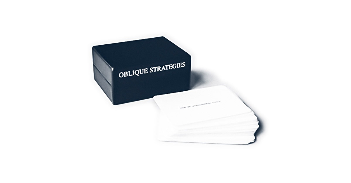 10. Oblique Strategies