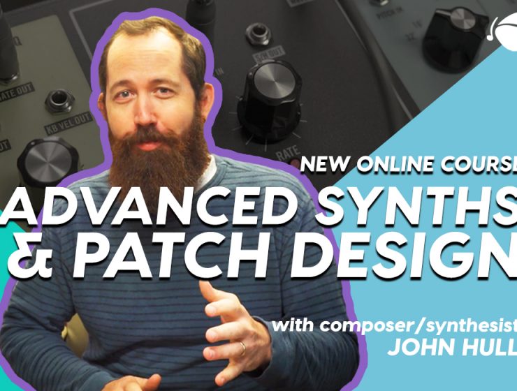 Advanced Synths & Patch Design for Producers