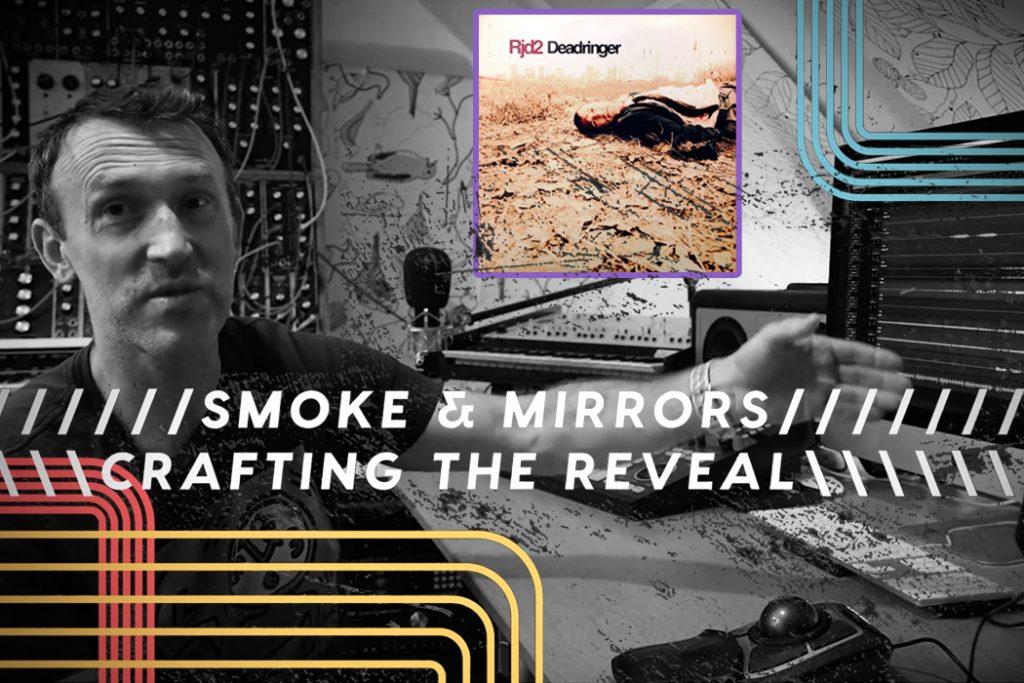 RJD2’s “Smoke and Mirrors:” Crafting a Dramatic Reveal