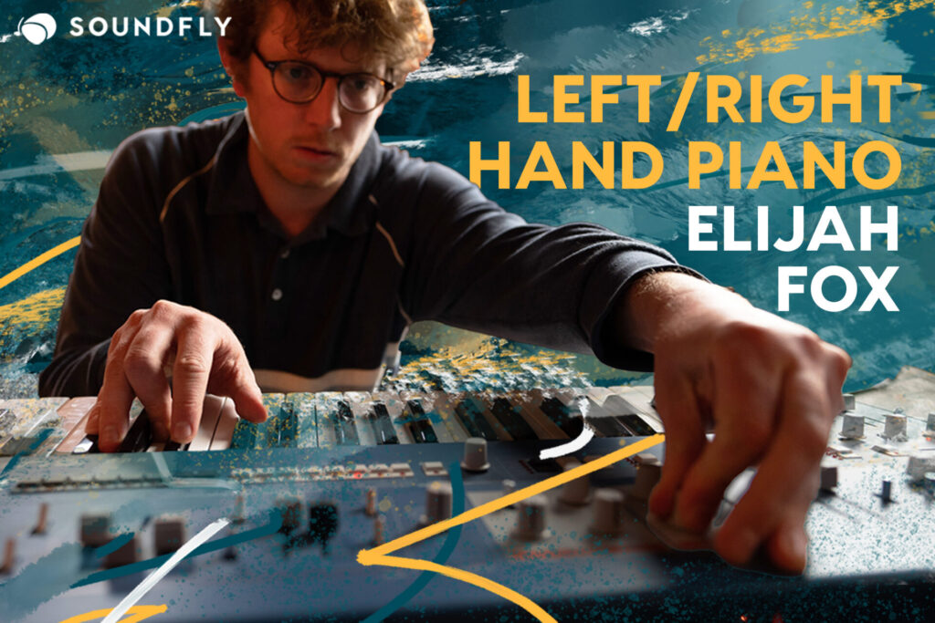 Elijah Fox: Tips for Left & Right Hand Independence on the Piano (Video)